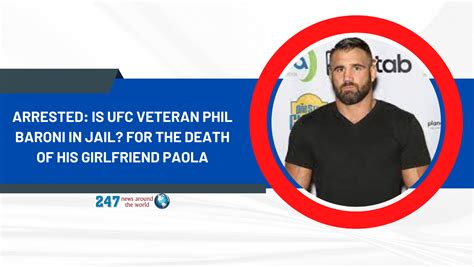 phil baroni girlfriend paola|baroni arrest.